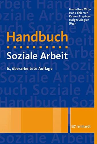 Wacker, Elisabeth Handbuch Soziale Arbeit: Grundlagen der Sozialarbeit und Sozialpädagogik