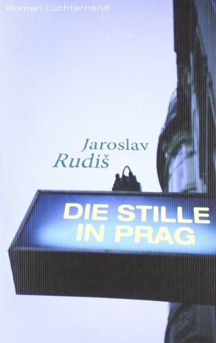 Profousová, Eva Die Stille in Prag: Roman
