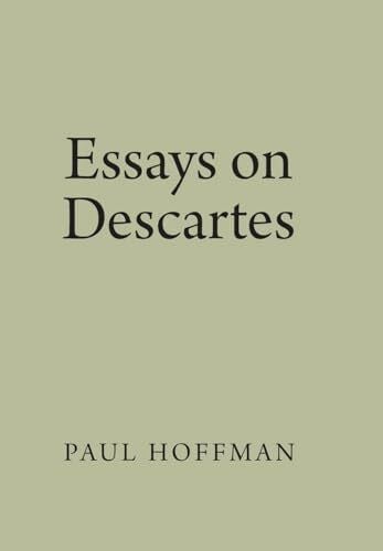 Hoffman, Paul Essays on Descartes