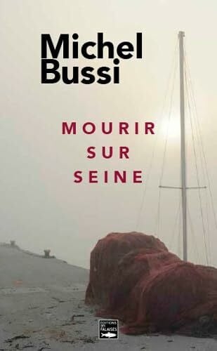 Bussi, Michel Mourir Sur Seine (Poche)