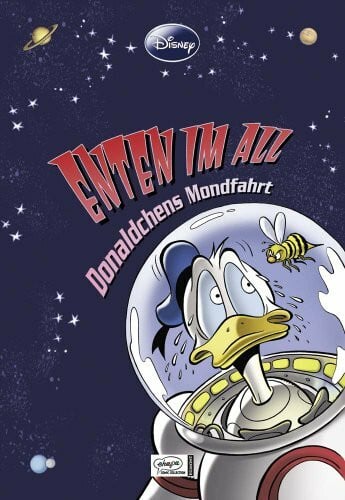 Daibenzeiher, Peter Enthologien 12: Enten im All - Donaldchens Mondfahrt
