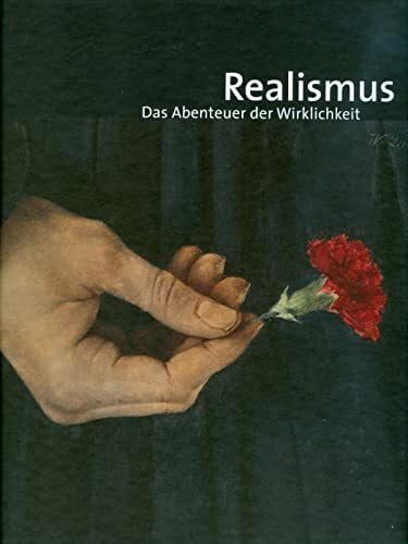 Ohlsen, Nils Realismus: Das Abenteuer der Wirklichkeit