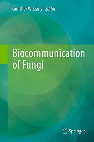 Witzany, Günther Biocommunication of Fungi