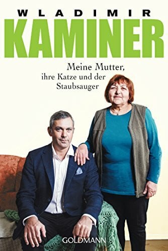 Kaminer, Wladimir Meine Mutter, ihre Katze und der Staubsauger