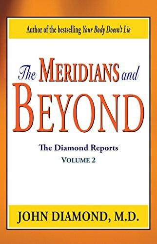 John Diamond The Meridians and Beyond: The Diamond Reports, Vol. 2