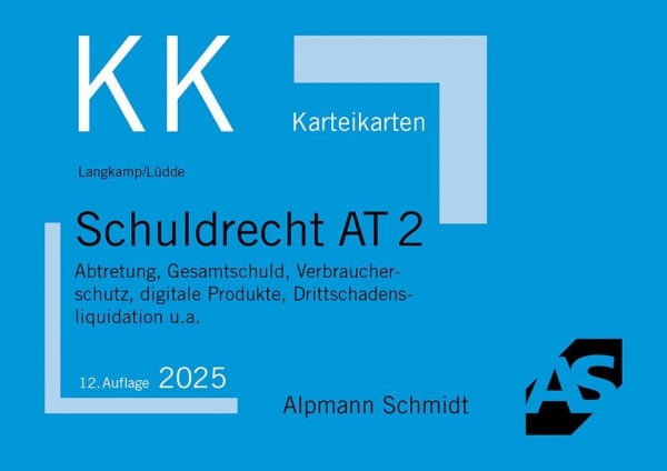 Lüdde, Jan Stefan Karteikarten Schuldrecht AT 2: Abtretung, Gesamtschuld, Verbraucherschutz, digitale Produkte, Drittschadensliquidation u.a. (Karteikarten Zivilrecht)