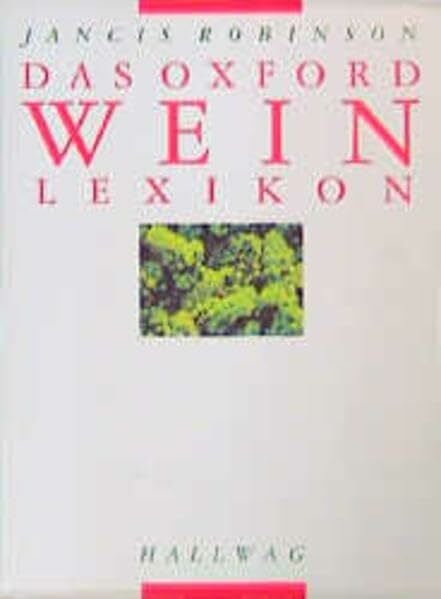Robinson, Jancis Das Oxford Weinlexikon