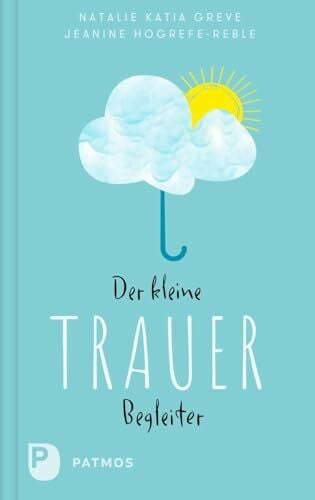 Hogrefe-Reble, Jeanine Der kleine Trauerbegleiter