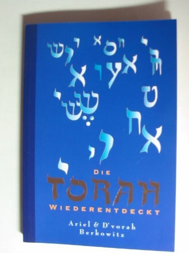 D'vorah Berkovitz Die Torah wiederentdeckt
