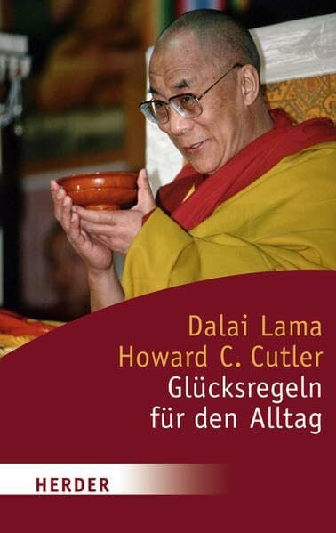 Lama XIV, Dalai Glücksregeln für den Alltag (HERDER spektrum)