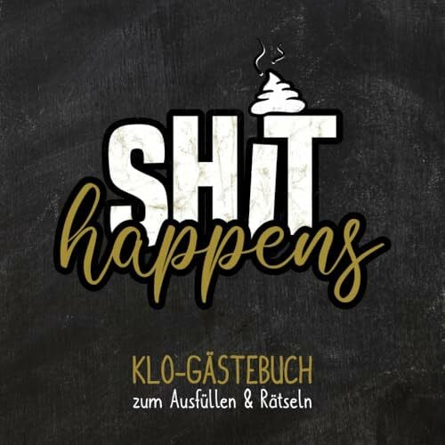 mit Pfiff, Klo Gästebuch Klo Gästebuch: Auch für‘s WC, das stille Örtchen oder die Toilette geeignet / Witziges Gästebuch mit Klo-Ordnung, frechen Fragen, Suduko Rätseln / ... Haus, Ferienwohnung oder zum Richtfest