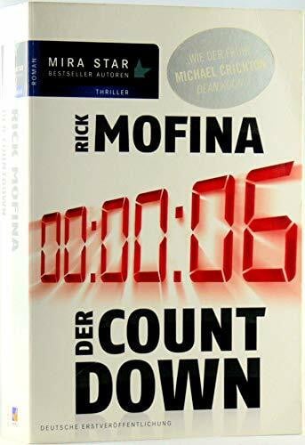 Judith Heisig Der Countdown: Roman. Deutsche Erstveröffentlichung (MIRA Star Bestseller Autoren: Thriller)