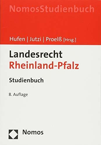 Jutzi, Siegfried Landesrecht Rheinland-Pfalz: Studienbuch