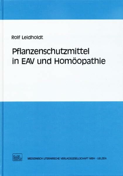 Schirr-Zetzsche, Gudrun Pflanzenschutzmittel in EAV und Homöopathie: Mit e. Beitr. v. Gudrun Schirr-Zetzsche.