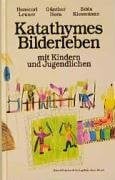 Klessmann, Edda Katathymes Bilderleben mit Kindern und Jugendlichen (Beiträge zur Kinderpsychotherapie)