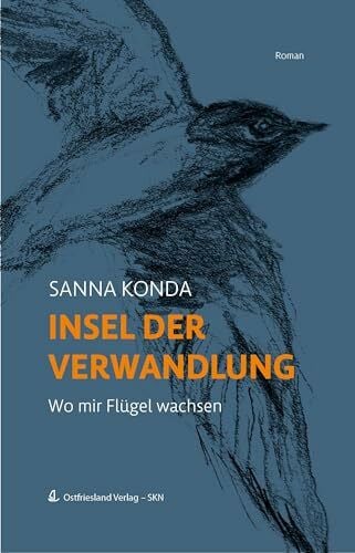 Konda, Sanna Insel der Verwandlung: Wo mir Flügel wachsen