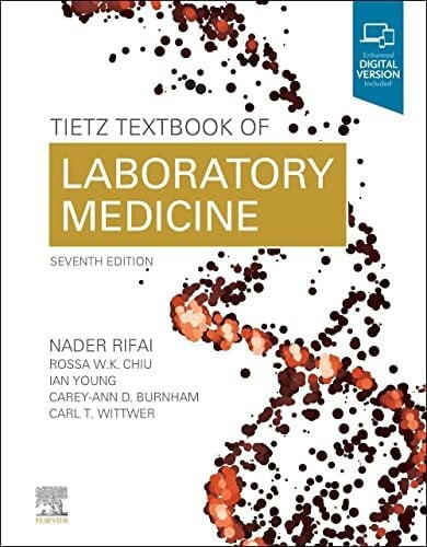 Rifai PhD, Nader Tietz Textbook of Laboratory Medicine (Tietz Textbook of Clinical Chemistry and Molecular Diagnostics)