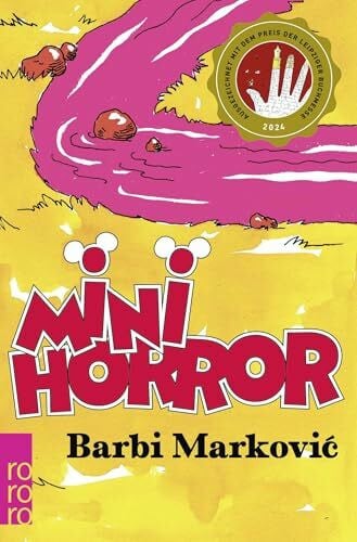 Marković, Barbi Minihorror: Ausgezeichnet mit dem Preis der Leipziger Buchmesse 2024