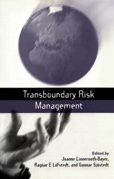 Sjostedt, Gunnar Transboundary Risk Management (Risk, Society and Policy Series)