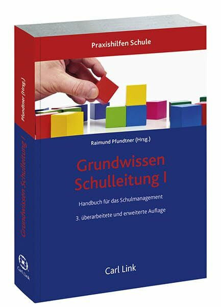 Pfundtner, Raimund Grundwissen Schulleitung I: Handbuch für das Schulmanagement