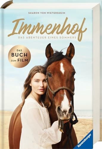 Rich & Famous Film GmbH Immenhof: Das Abenteuer eines Sommers: Das Buch zum Film