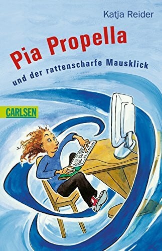 Reider, Katja Pia Propella und der rattenscharfe Mausklick