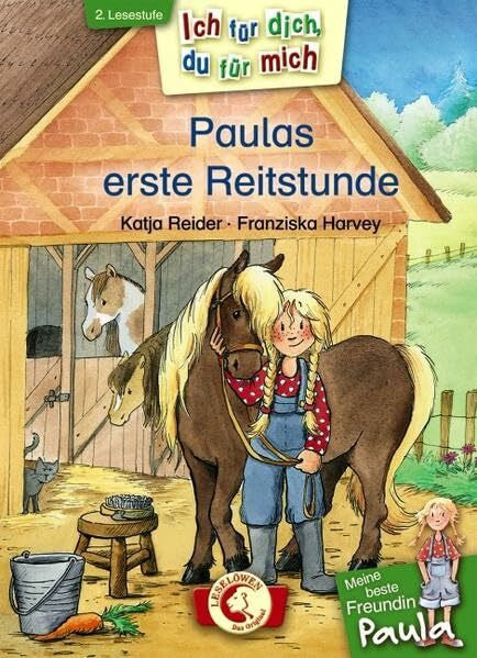 Harvey, Franziska Ich für dich, du für mich – Meine beste Freundin Paula: Paulas erste Reitstunde