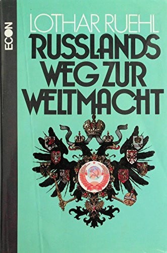 Ruehl, Lothar Russlands Weg zur Weltmacht