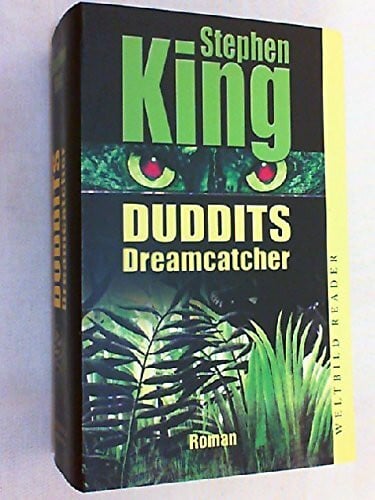 Stephen King Duddits. Dreamcatcher.