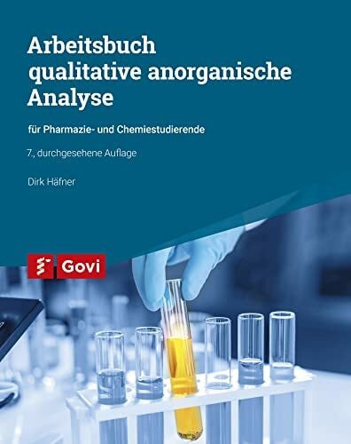 Häfner, Dirk Arbeitsbuch qualitative anorganische Analyse: für Pharmazie- und Chemiestudierende (Govi)