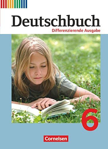 Petig, Dagmar Deutschbuch - Sprach- und Lesebuch - Differenzierende Ausgabe 2011 - 6. Schuljahr: Schulbuch (Deutschbuch, Differenzierende Ausgabe 2011, 6. Schuljahr)