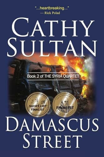 Sultan, Cathy Damascus Street: Book 2 of the Syrian Quartet (The Syria Quartet, Band 2)