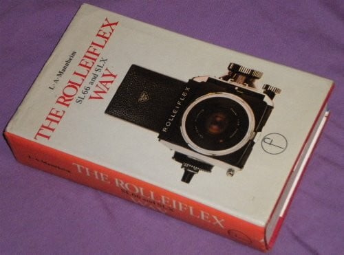 Mannheim, L.A. Rolleiflex SL66 and SLX (Camera Way Books)