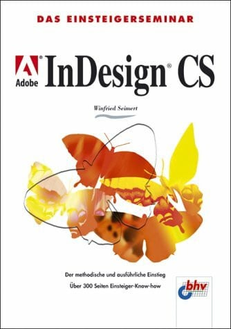 Seimert, Winfried Adobe InDesign CS