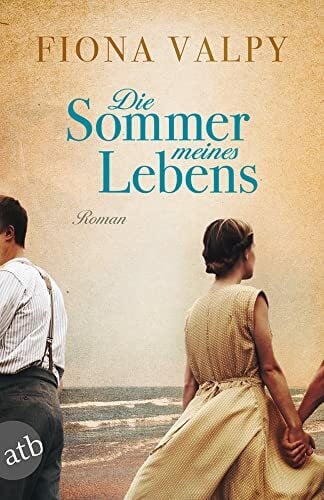 Rahn, Marie Die Sommer meines Lebens: Roman