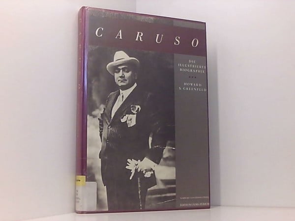 Greenfeld, Howard Caruso: Die illustrierte Biographie