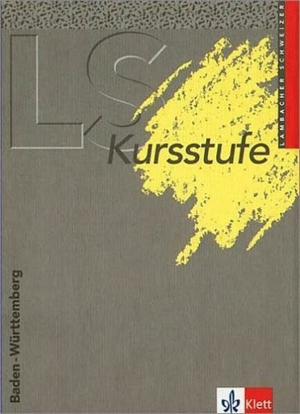 Schmid, August Lambacher Schweizer: Kursstufe. Ausgabe für Baden-Württemberg