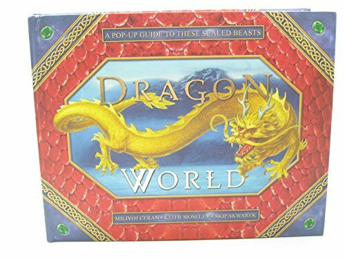 Skwarek, Skip Dragon World: A Pop-Up Guide to These Scaled Beasts