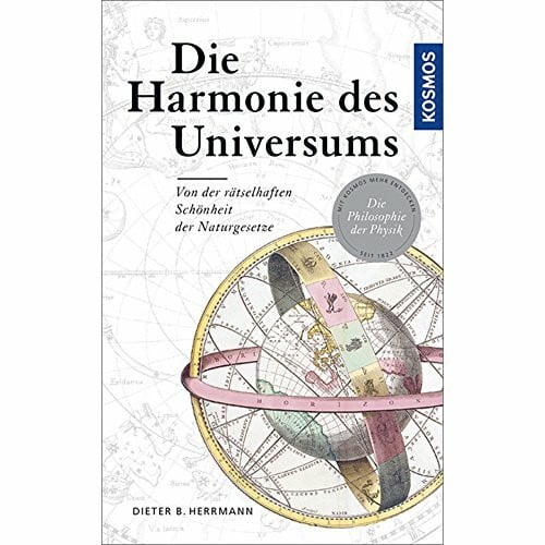 Herrmann, Dieter B. Die Harmonie des Universums: Von der rätselhaften Schönheit der Naturgesetze