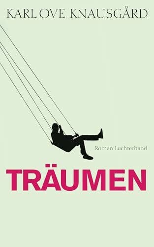 Berf, Paul Träumen: Roman (Das autobiographische Projekt, Band 5)