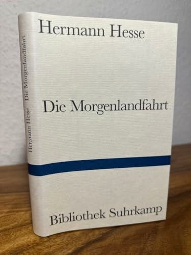 Hesse, Hermann Die Morgenlandfahrt