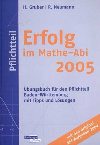 Neumann, Robert Erfolg im Mathe-Abi 2005, Pflichtteil Baden-Württemberg