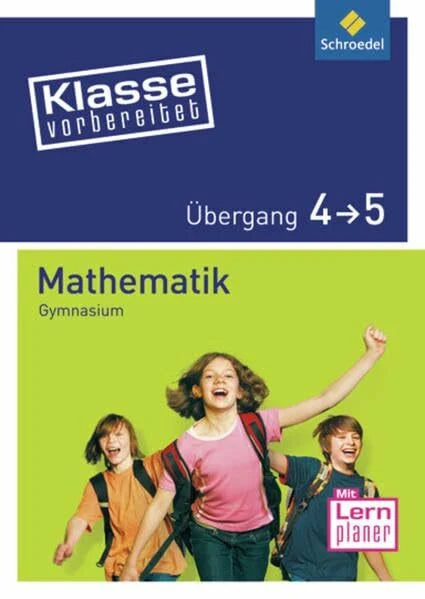 Hild, Rainer Klasse vorbereitet - Gymnasium: Übergang 4 / 5 Mathematik