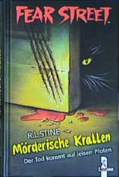 Ellsworth, Johanna Fear Street - Mörderische Krallen: Der Tod kommt auf leisen Pfoten