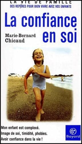 Chicaud, Marie-Bernard La Confiance En Soi