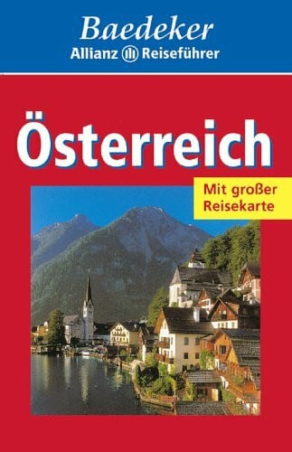 BAEDEKER/ALL. Baedeker Allianz Reiseführer Österreich