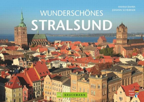 Scheibner, Johann Wunderschönes Stralsund: Deutsch-Englisch-Französisch