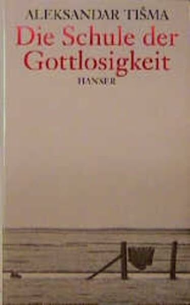 Antkowiak, Barbara Die Schule der Gottlosigkeit: Erzählungen