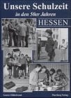 Hildebrand, Gustav Schulzeit in Hessen in den 50er Jahren
