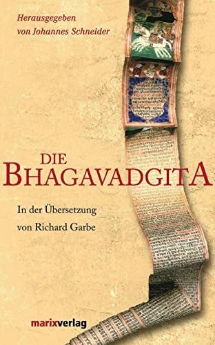 Garbe, Richard Bhagavadgita (Fernöstliche Klassiker)